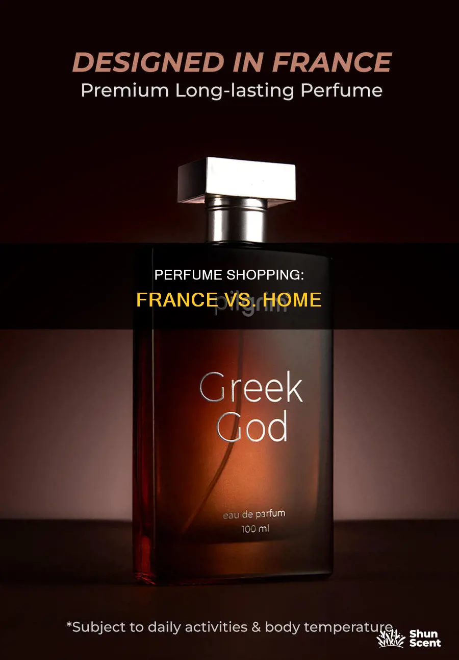 is it cheaper to buy perfume in france