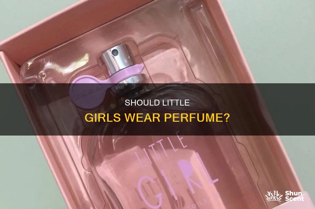 is it ok for little girls to wear perfume