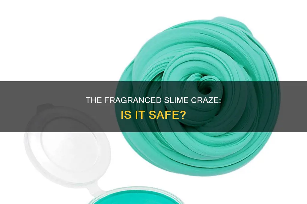 is it ok to put perfume in slime