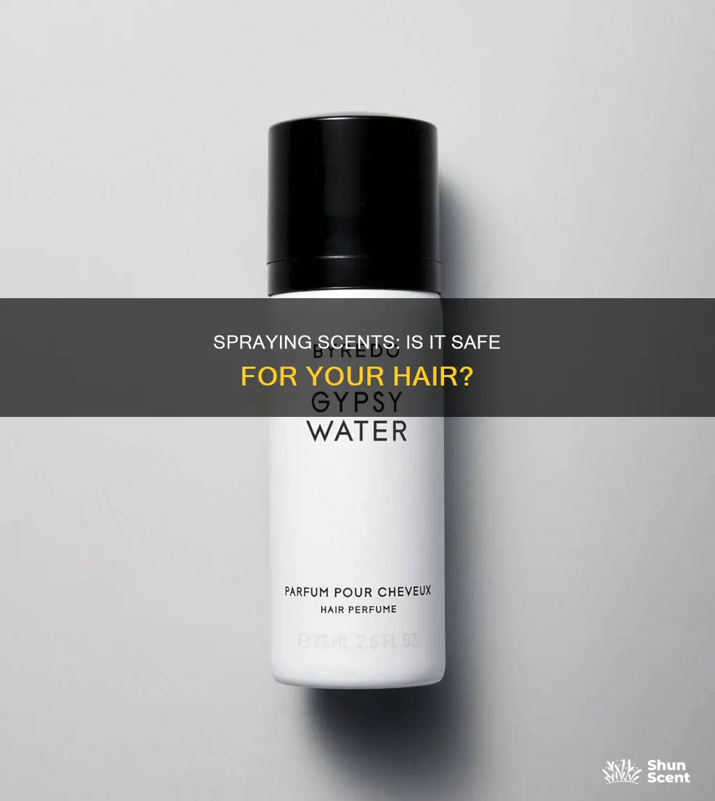 is it ok to put perfume in your hair