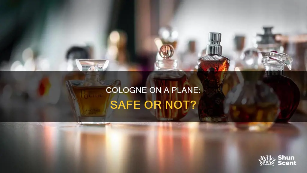 is it safe to bring cologne on a plane