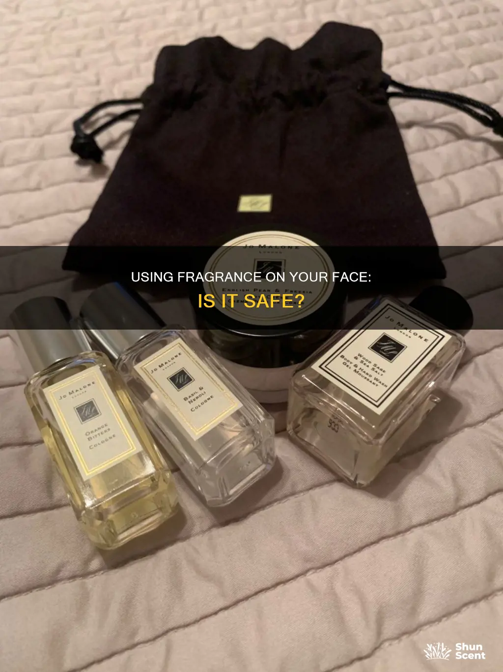 is it safe to use fragrance on face