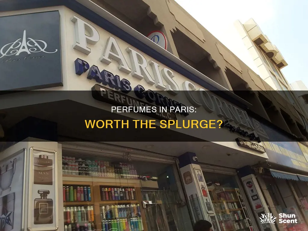 is it worthwhile to buy perfume in paris