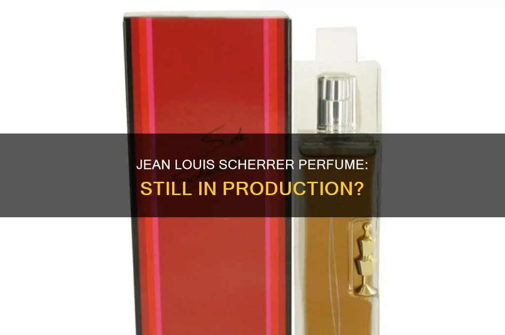 is jean louis scherrer perfume still being made
