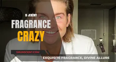 Is Jeremy Fragrance Crazy? Unveiling the Truth Behind the Scent