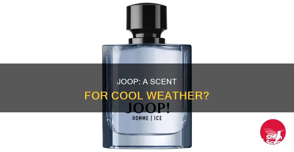 is joop a cool weather cologne