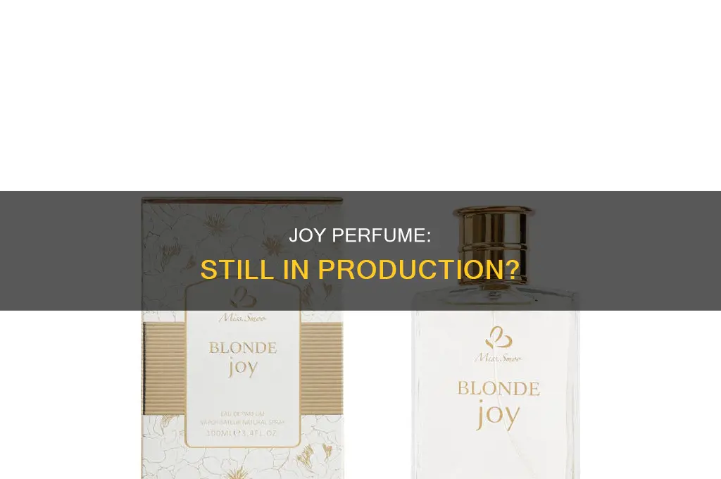is joy perfume still being produced