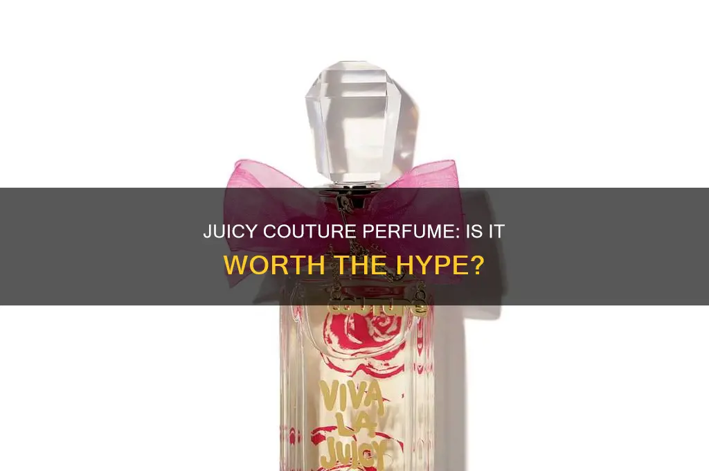 is juicy couture a good perfume