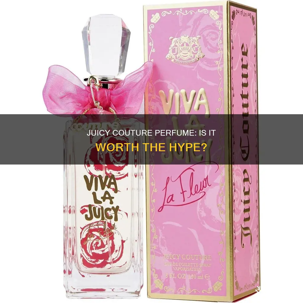 is juicy couture perfume good