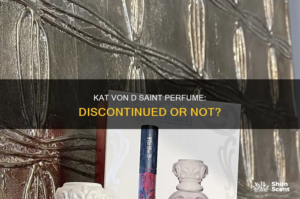 is kat von d saint perfume discontinued