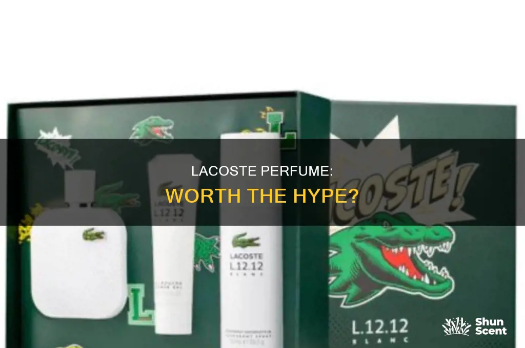 is lacoste perfume good