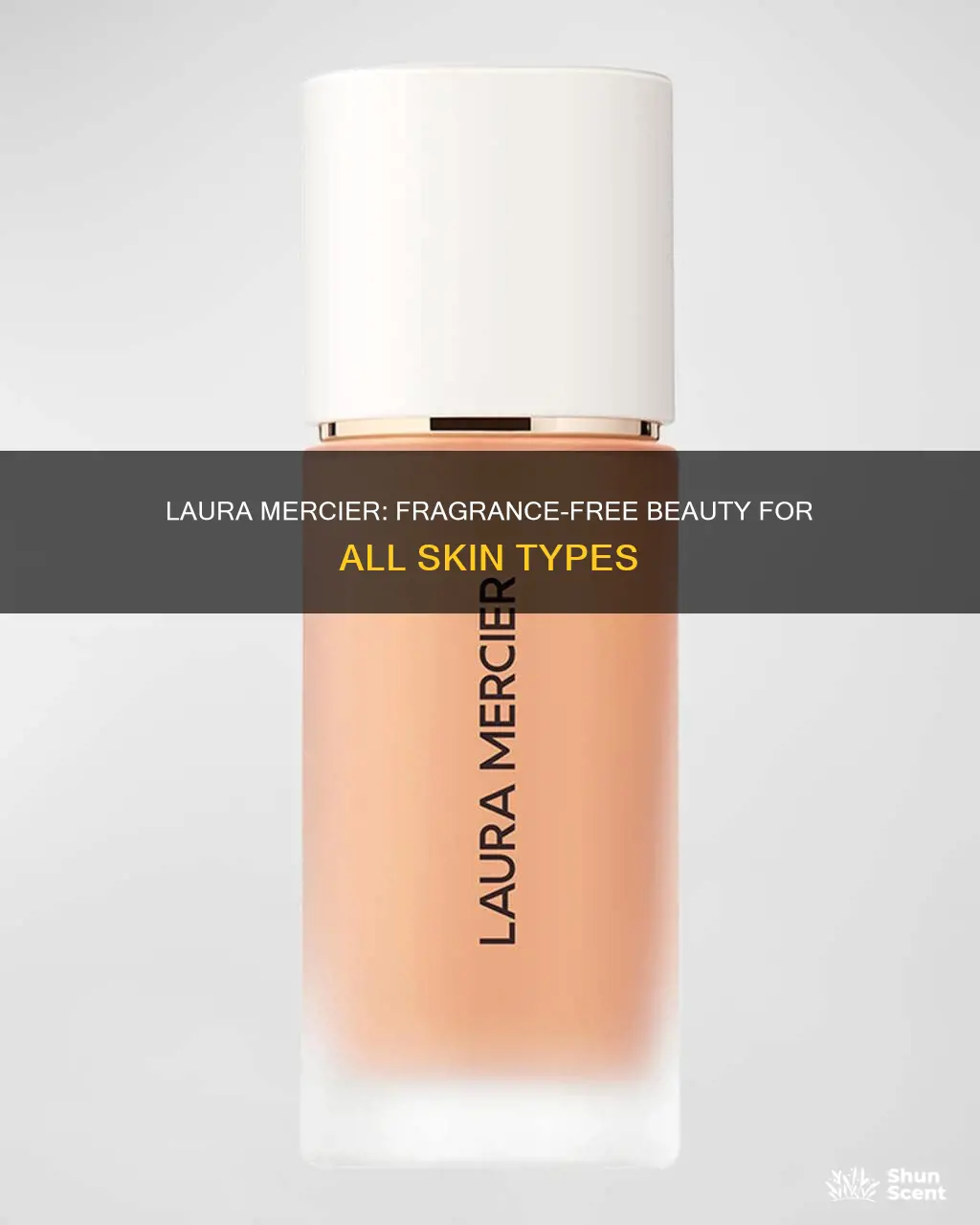 is laura mercier fragrance free