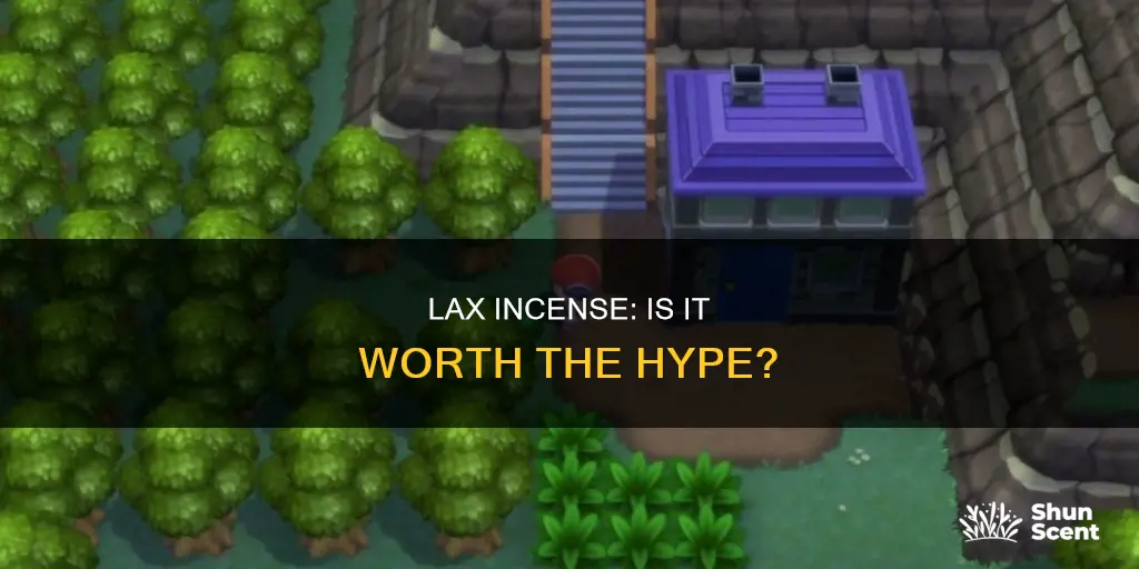 is lax incense good