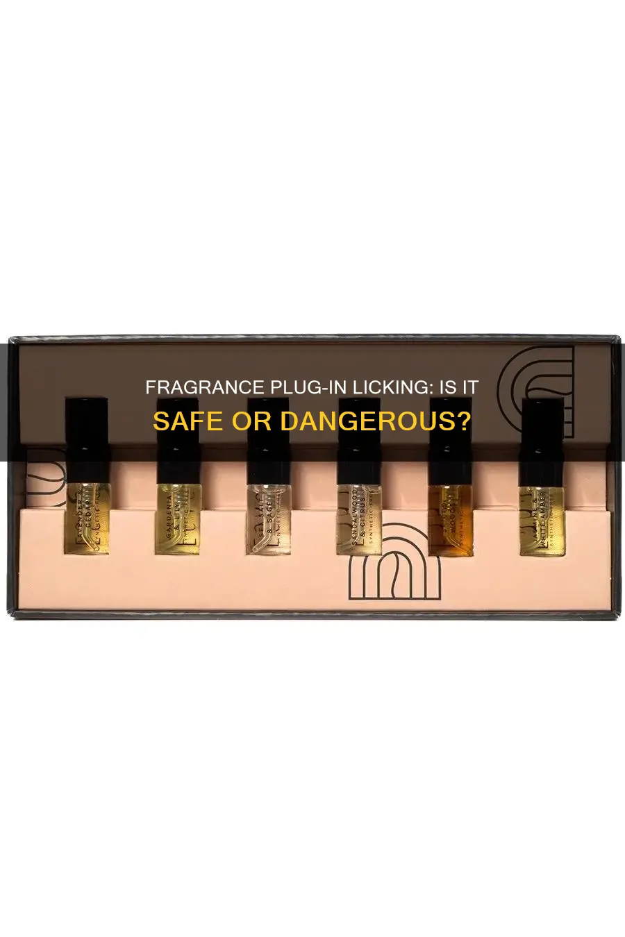 is licking fragrance plug in dangerous