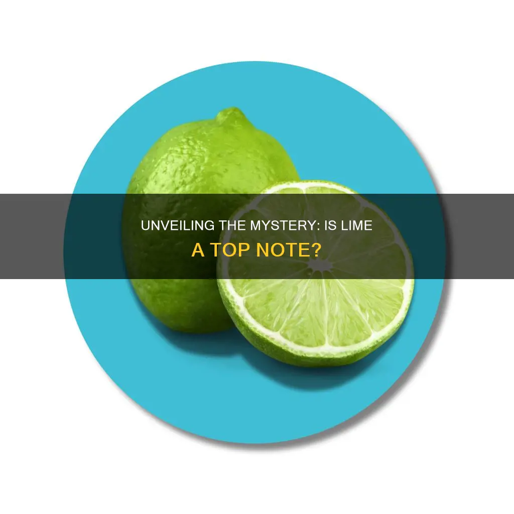 is lime fragrance a top note