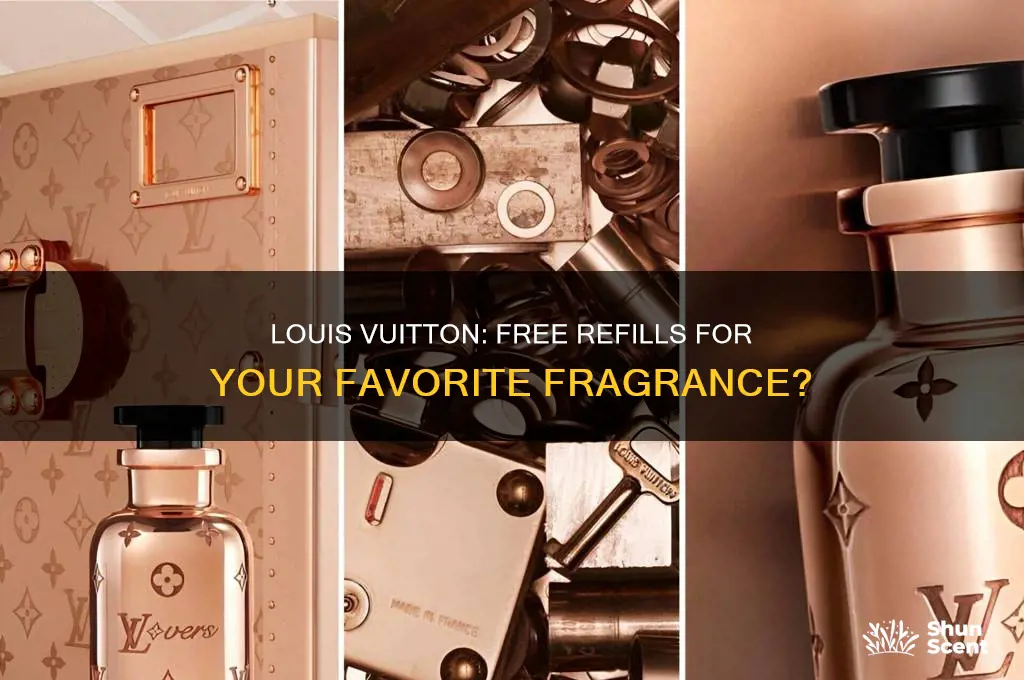 is louis vuitton perfume refill free
