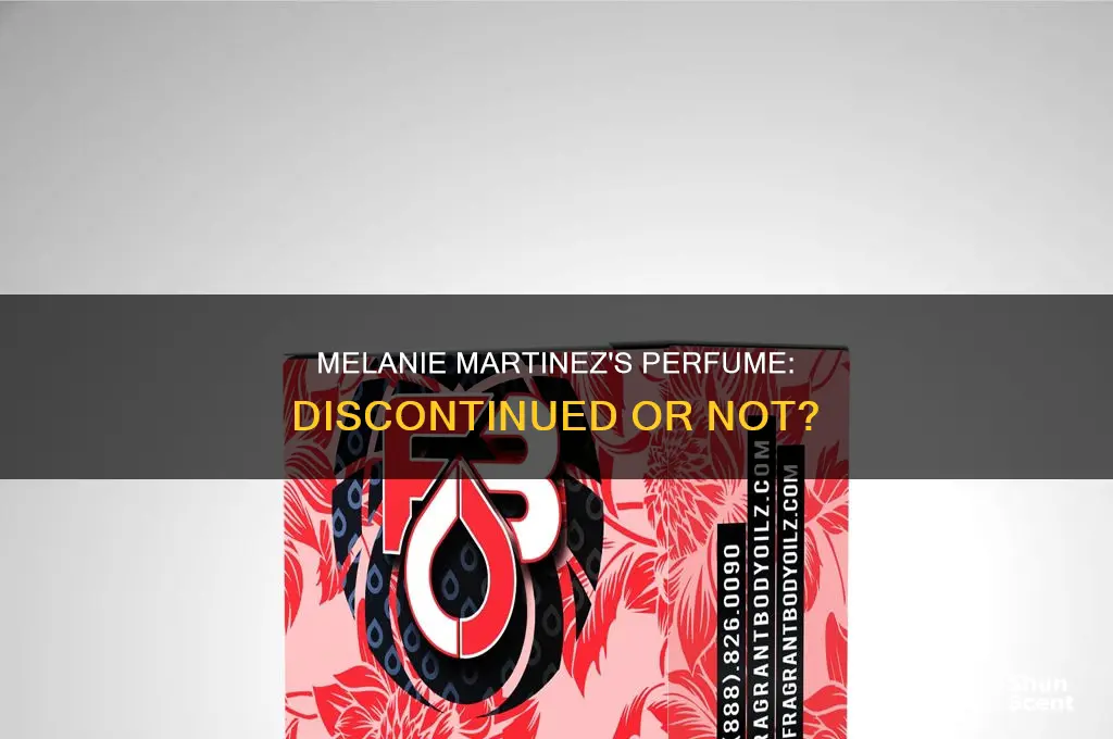is melanie martinez perfume discontinued