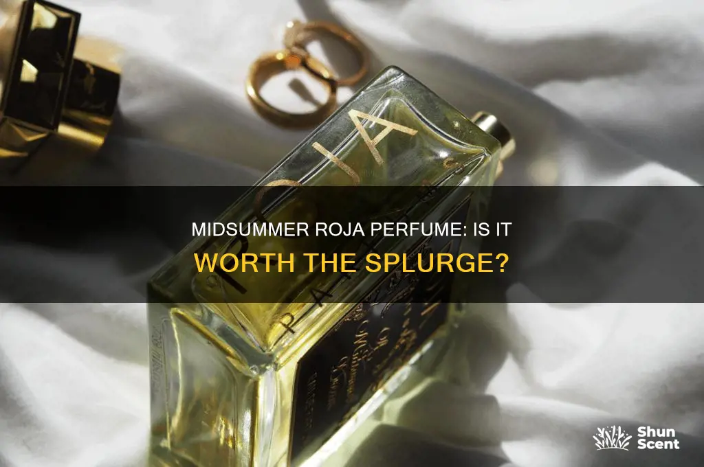 is midsummer roja perfume worth it