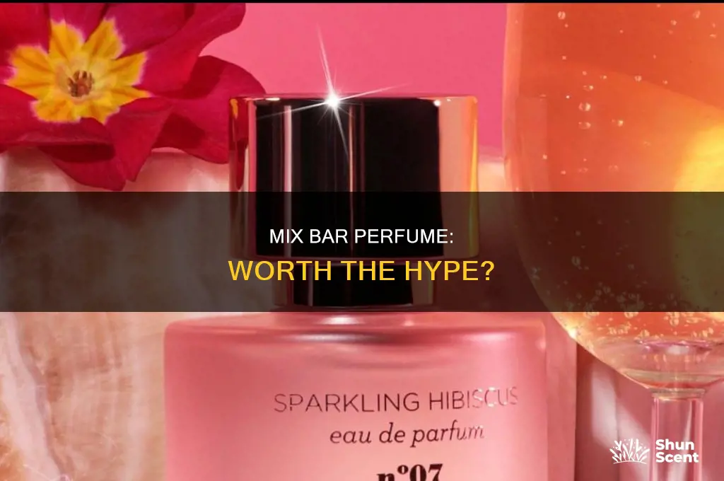 is mix bar perfume good