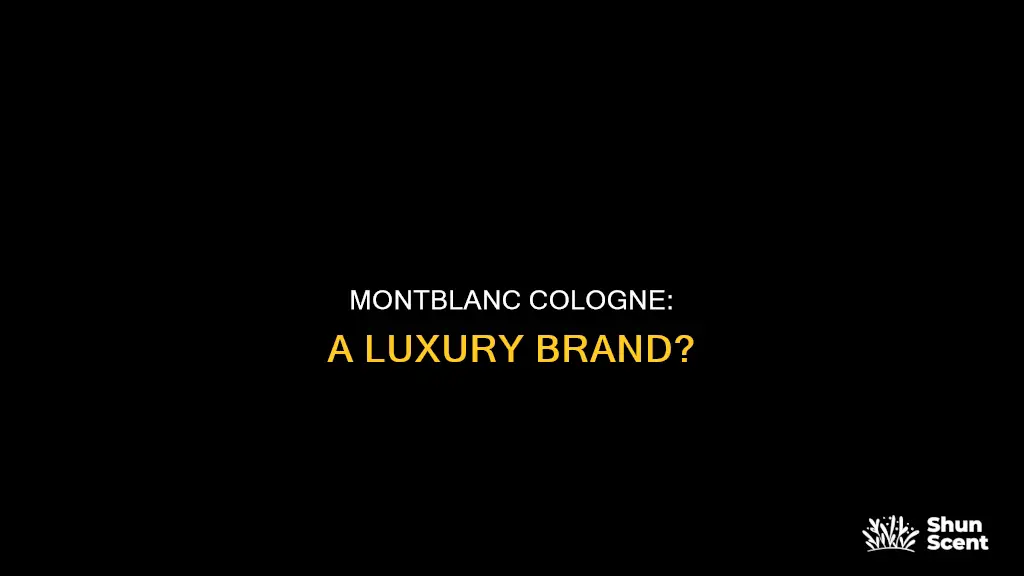 is montblanc cologne a luxury brand