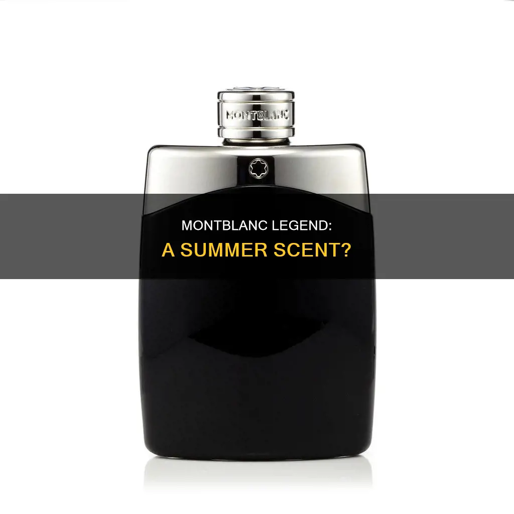 is montblanc legend a summer fragrance