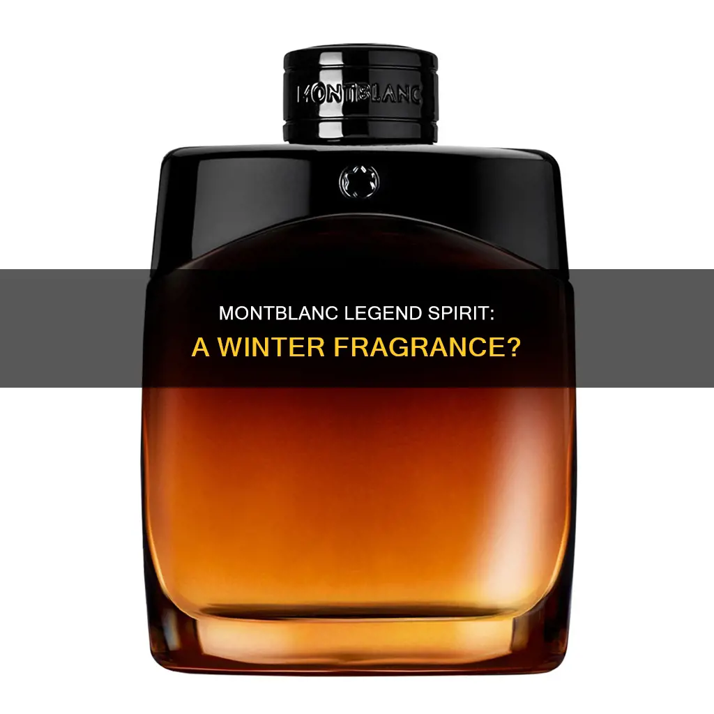 is montblanc legend spirit a winter fragrance