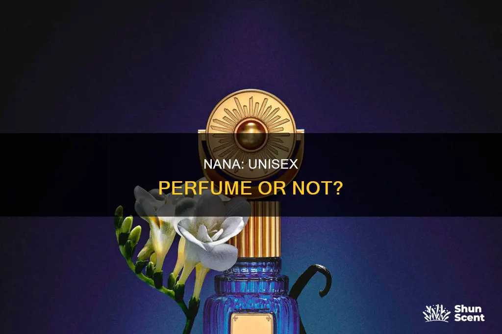 is nana a men or woman perfume