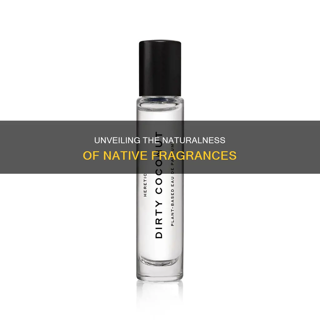 is native fragrance natural