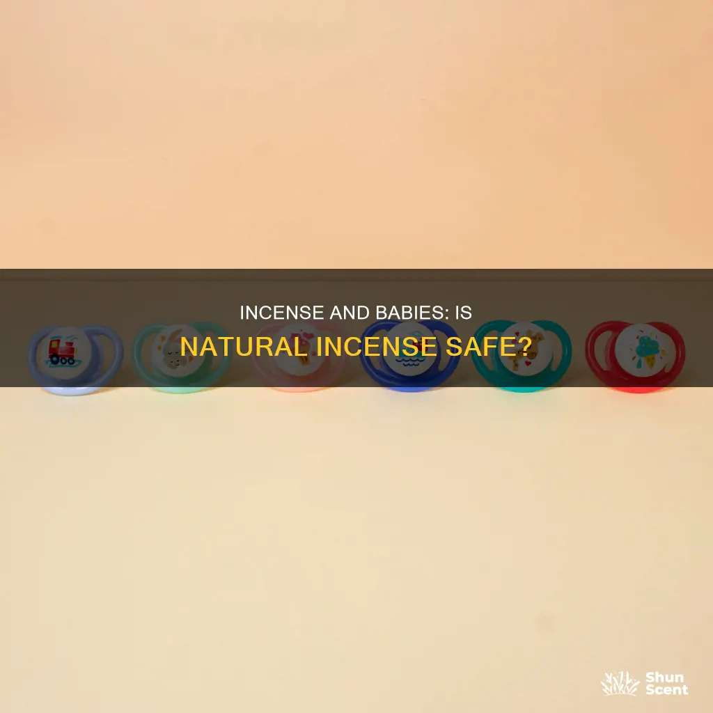is natural incense ok for babies