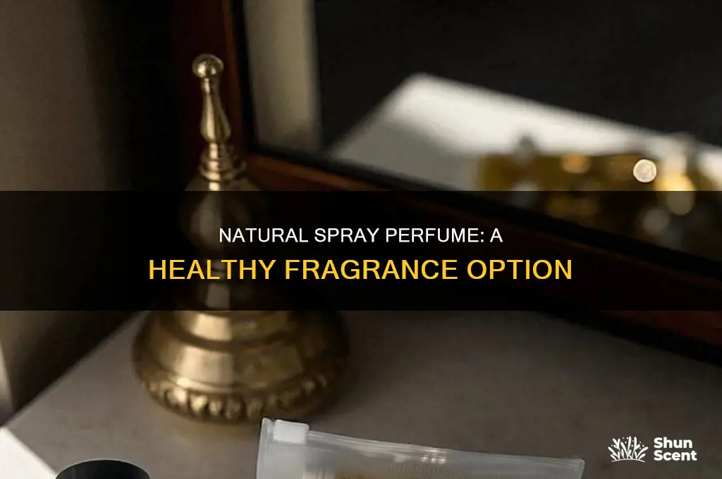 is natural spray perfume