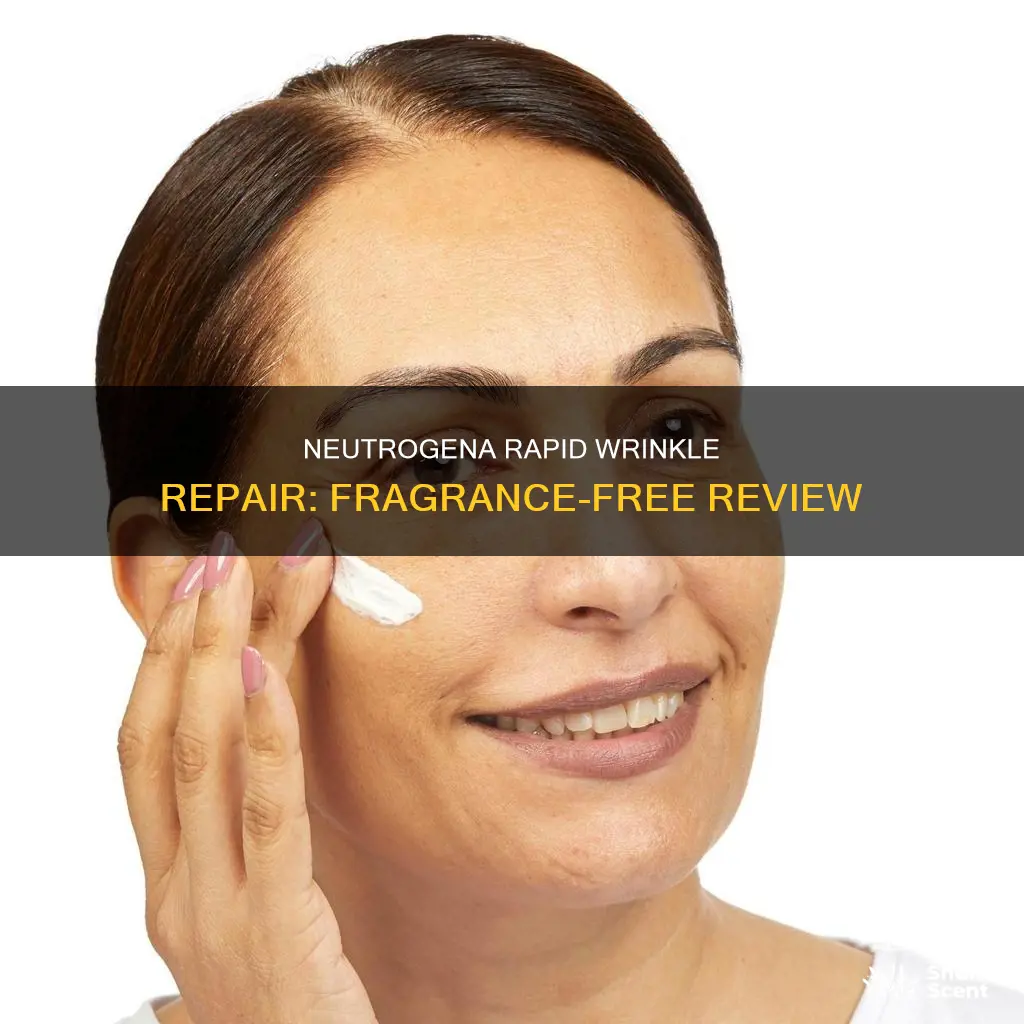 is neutrogena rapid wrinkle repair fragrance free