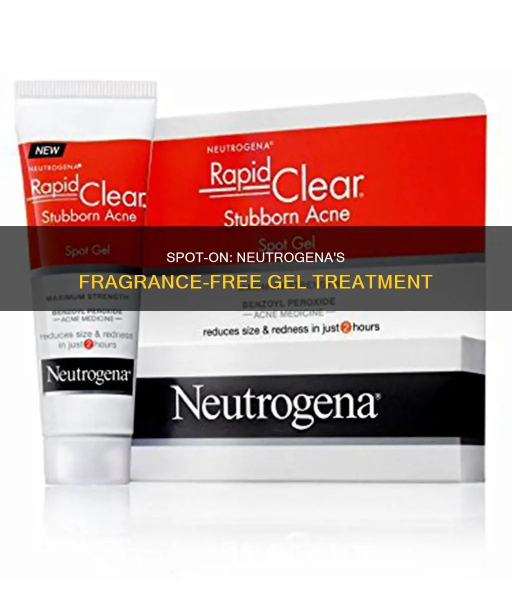 is neutrogena spot gel treatment fragrance free