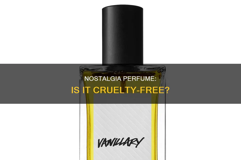 is nostalgia perfume cruelty free