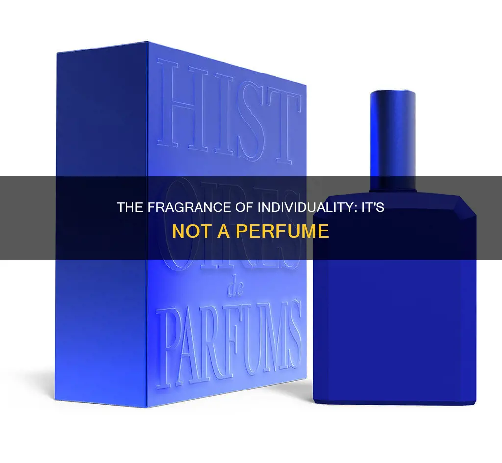 is not a perfume
