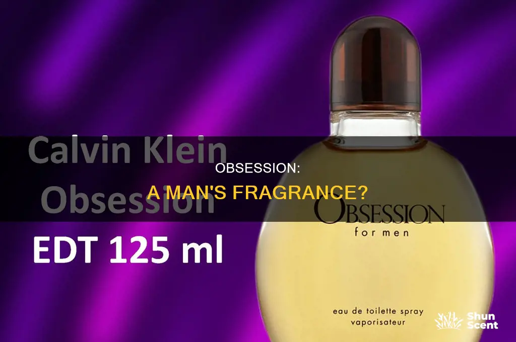 is obsession a mans perfume