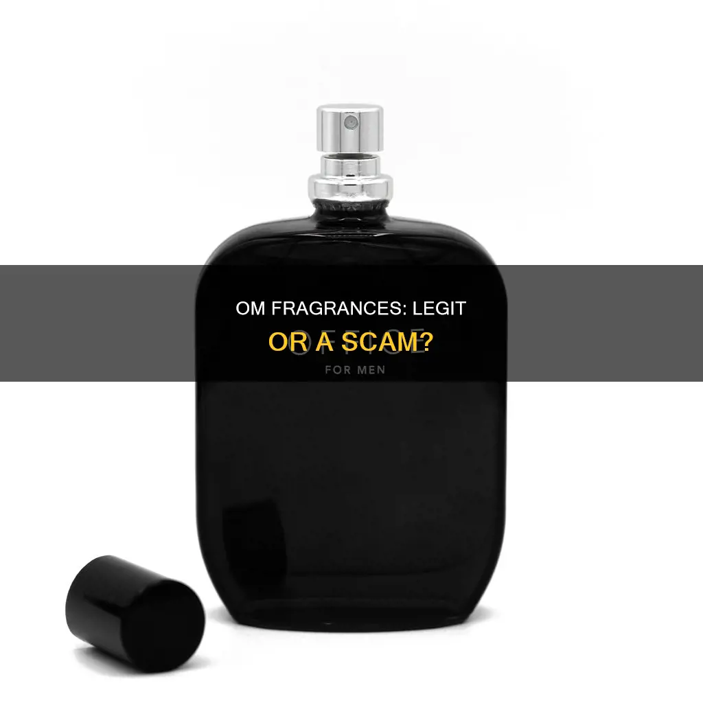 is om fragrances legit