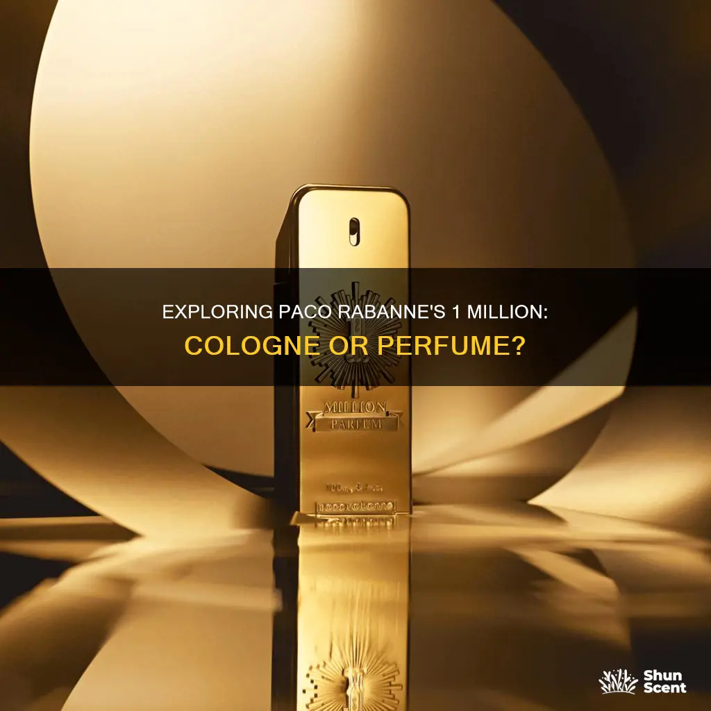 is paco rabanne 1 million cologne or perfume