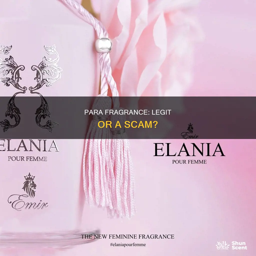 is para fragrance legit