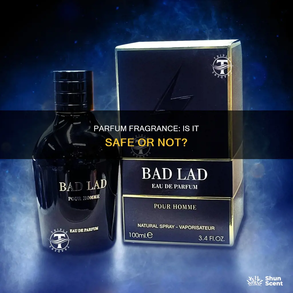 is parfum fragrance bad