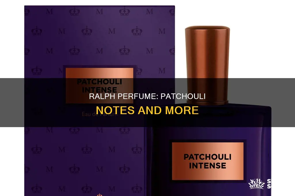 is patchouli in ralph perfume