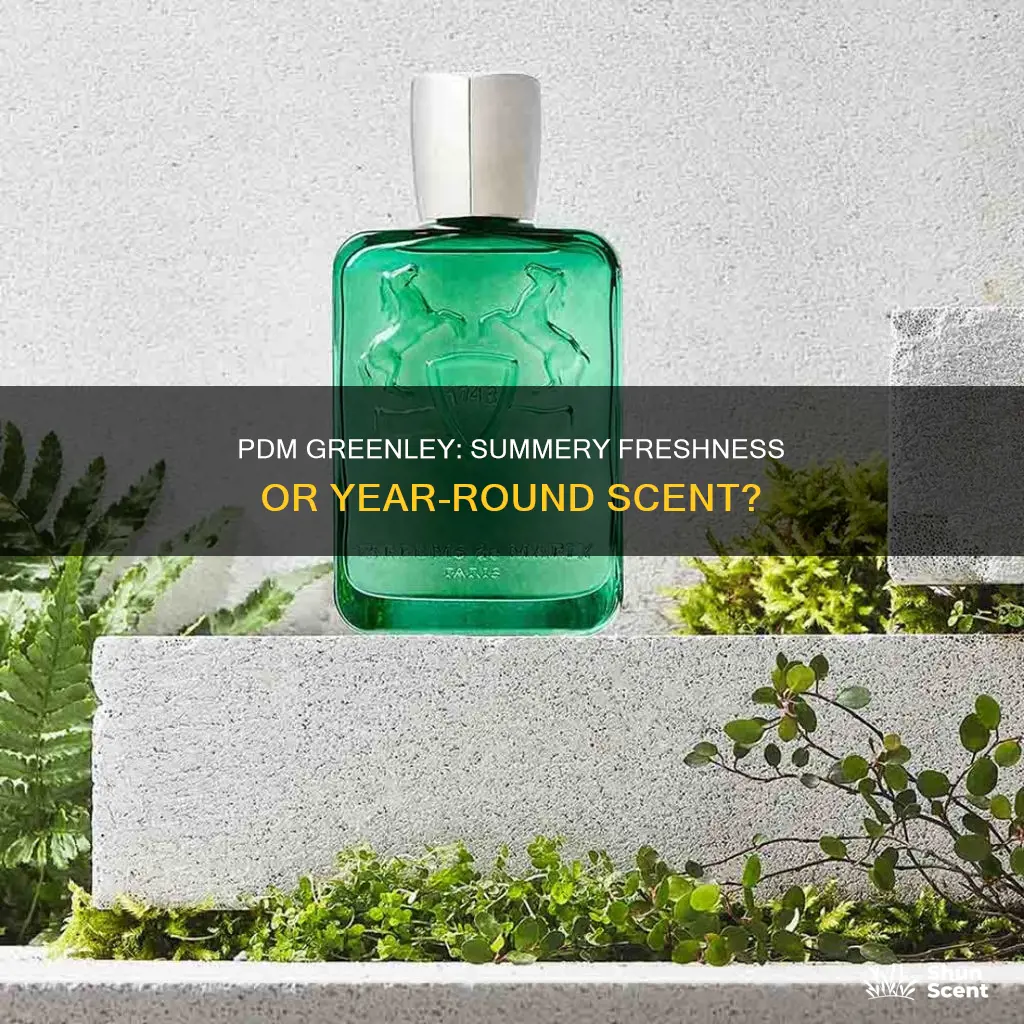 is pdm greenley a summer fragrance