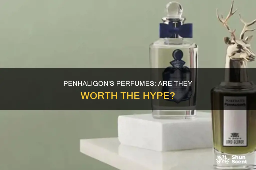 is penhaligon a good perfume