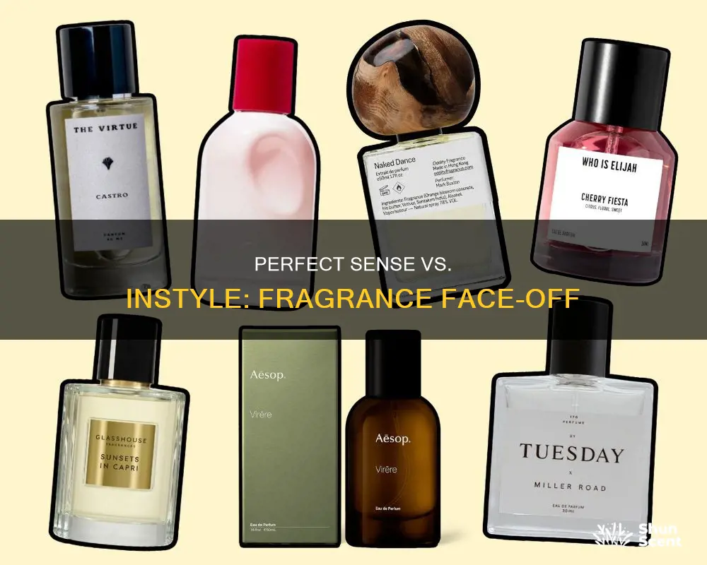 is perfect sense fragrance better than instyle