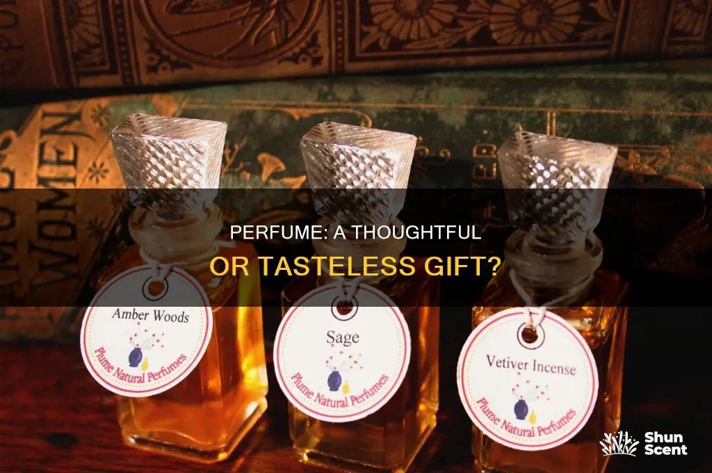 is perfume a bad gift
