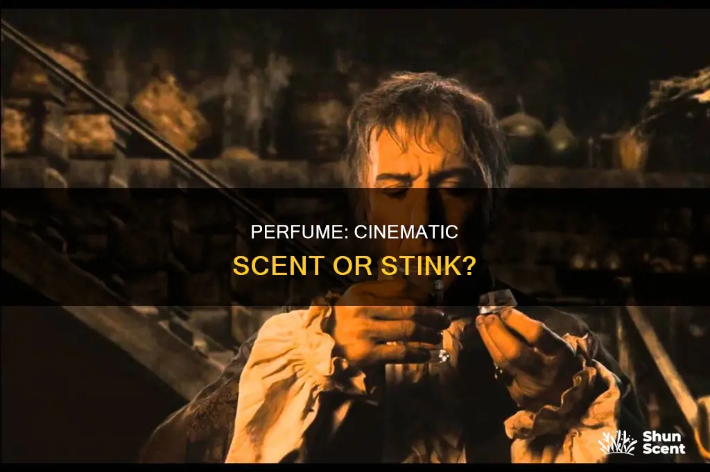 is perfume a bad movie