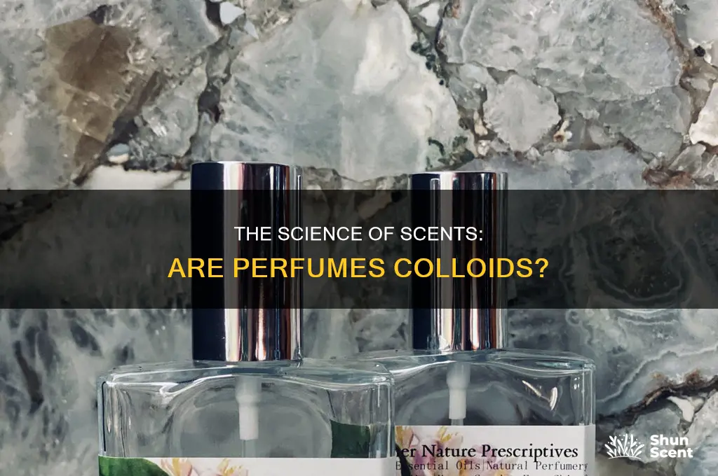 is perfume a colloid