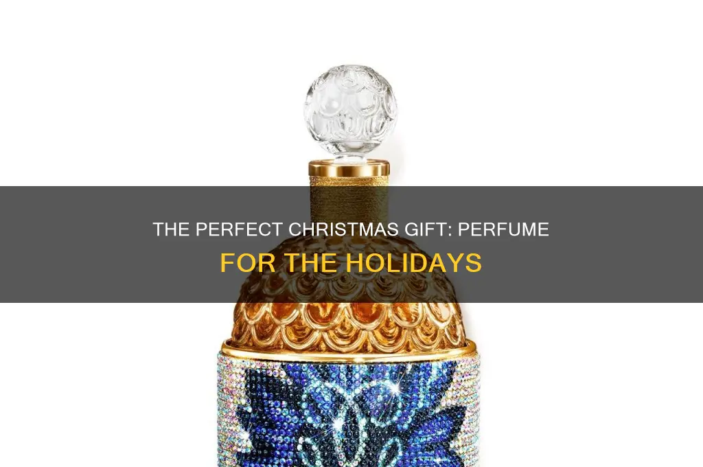 is perfume a good christmas gift