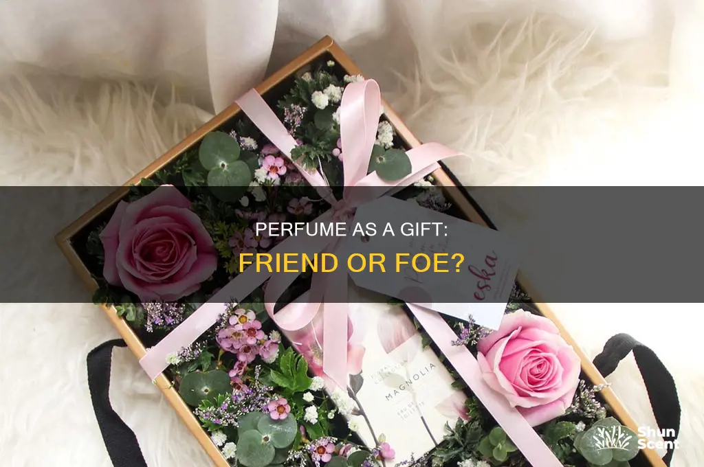 is perfume a good gift for a friend