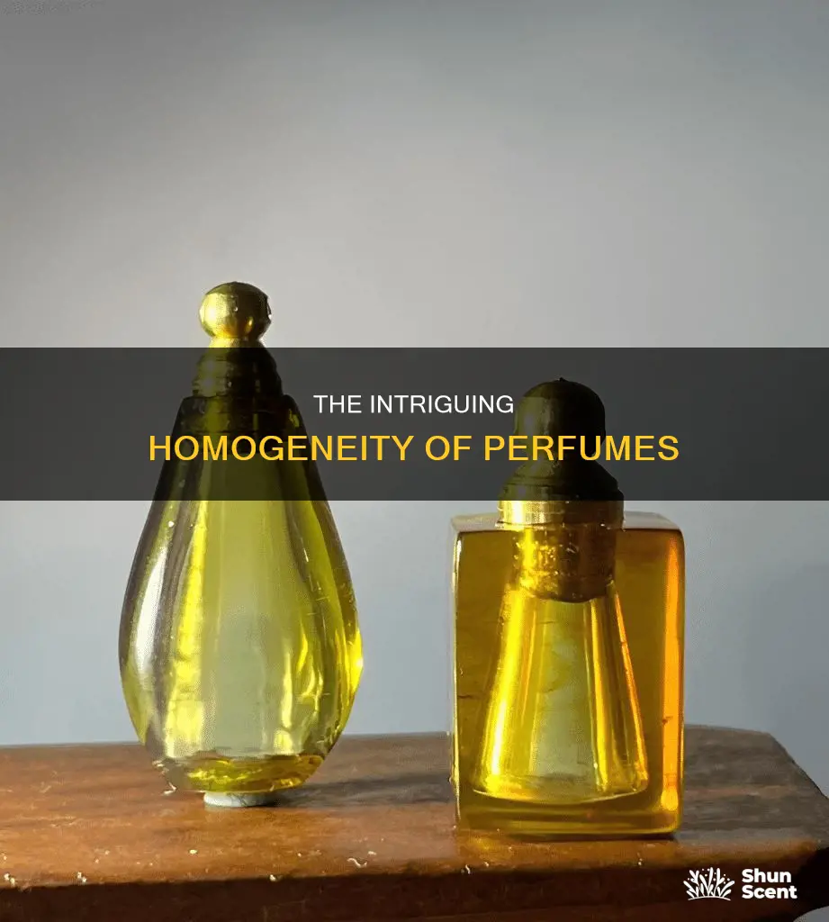 is perfume a homogeneous mixture