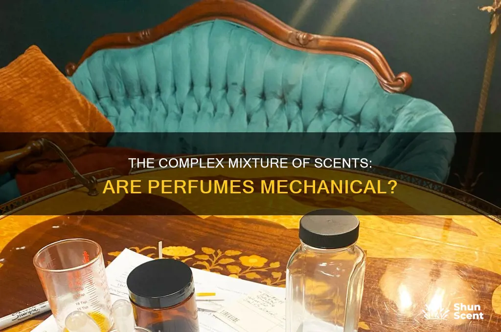 is perfume a mechanical mixture